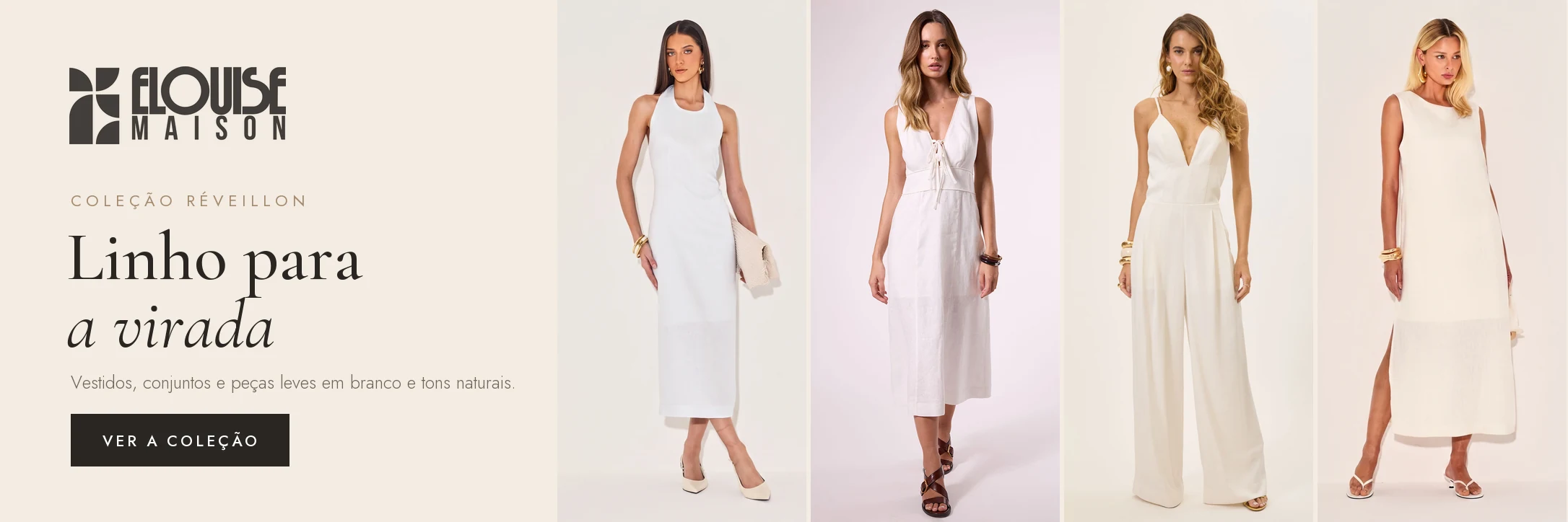 Linho para a virada: vestidos, conjuntos e peças leves em branco e tons naturais.